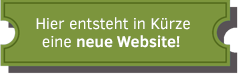 Hier entsteht in Kürze unsere neue Website